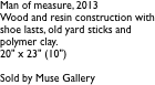 Man of measure, 2013