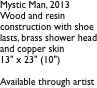 Mystic Man, 2013
